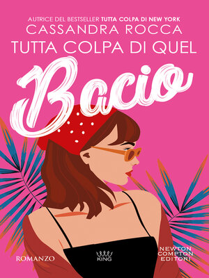 cover image of Tutta colpa di quel bacio